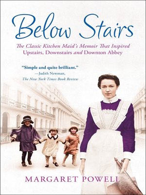 cover image of Below Stairs--The Classic Kitchen Maid's Memoir That Inspired "Upstairs, Downstairs" and "Downton Abbey"